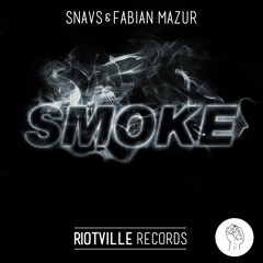 Snavs & Fabian Mazur - Smoke