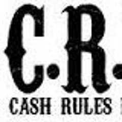 Cash Rules Everything Around Me OXIMUS SANTINO