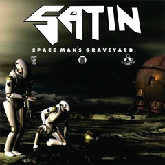 Satin-Spacemans Graveyard [Mix]