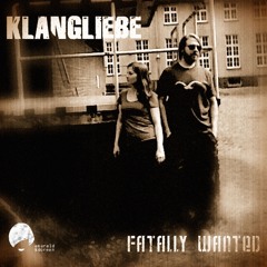 KLANGLIEBE - Fatally Wounded (Haioka Remix)