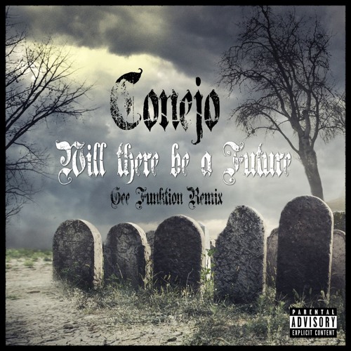 Conejo - Will there be a Future (Gee Funktion Remix, 2015)