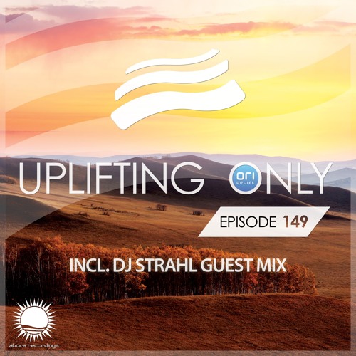 Uplifting Only 149 (Dec 17, 2015) (incl. DJ Strahl Guest Mix)