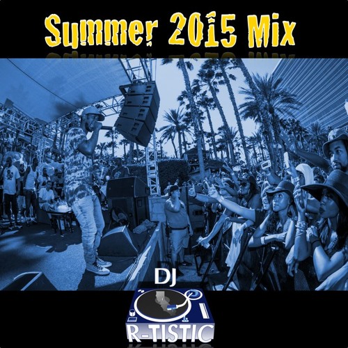Summer 15 Mix (DJR-Tistic.com)