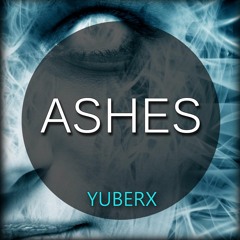 Ashes - Dani 8A - (Original Mix) [FREE DOWNLOAD]