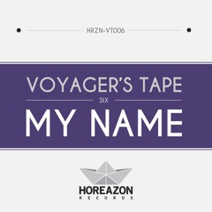 Voyager's Tape - Six - Mixed By My NamE