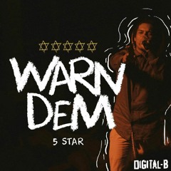 Warn Dem (Digital B Records)