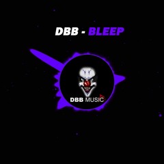 DBB - Bleep ( Demo ) { Future House }