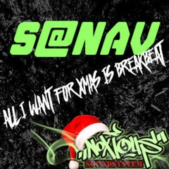 S@NAV - All I Want For Christmas Is Breakbeat