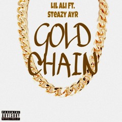 Lil Ali Ft. Steazy Ayr - Gold Chain