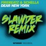 Dear New York (SLAWDER Remix)