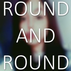 Cover: Round And Round - Selena Gomez