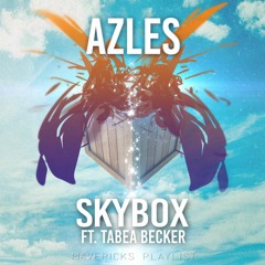 Azles - Skybox Ft. Tabea Becker [Free DL]