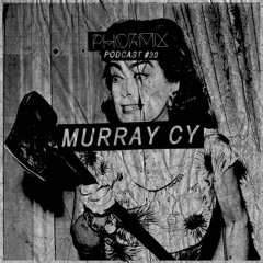 Phormix Podcast #30 Murray CY
