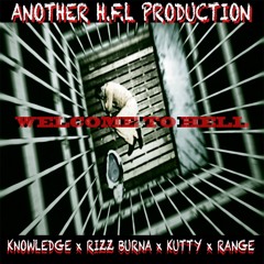 Welcome to hell - Knowledge ft. Rizz Burna Kutty & Range