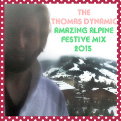 THE THOMAS DYNAMIC FESTIVE MIX 2015