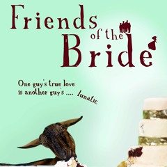 Friends of the Bride - Teaser Theme