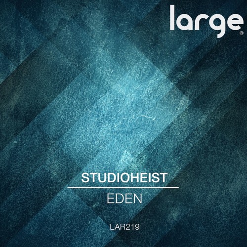 Studioheist | Eden (Main Mix)