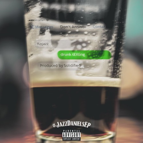 Drunk EXting (Prod by Solidified) by KoJazZ