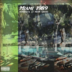 Miami 1989 (feat. Vendetta)(prod. SONKIE)