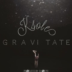Gravitate Prod. By GHXST