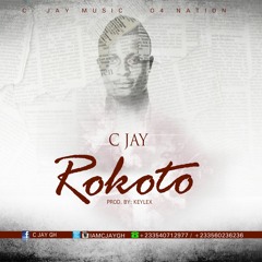 C JAY ..ROKOTO.. PROD. BY KEYLEX