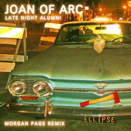 Late Night Alumni - Joan of Arc (Morgan Page Remix)