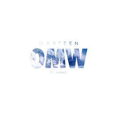 Marteen - OMW (On My Wave) Feat. Ambré (Produced by D.T.B. & MillTicket)