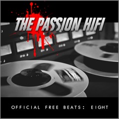 [FREE DL] The Passion HiFi - No Hook - Hip Hop Beat / Instrumental
