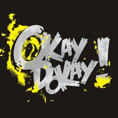 Okaydokay - Ambisi (Unmixed)