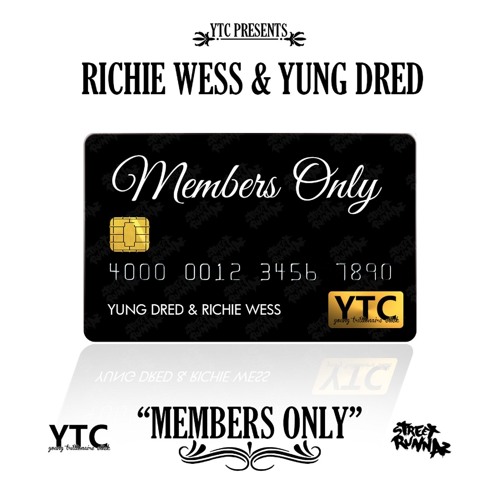 MEMBERS ONLY ft. YUNG DRED