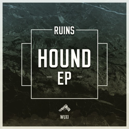 RUINS - Hound