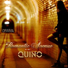 Romantic Avenue - Drama (featuring Quino)