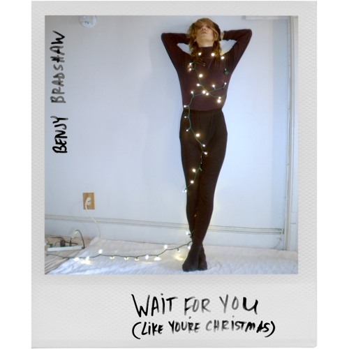 Wait For You (Like You're Christmas) [FREE DOWNLOAD]
