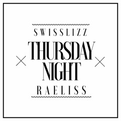 SWISSLIZZ - THURSDAY NIGHT FREESTYLE FT. RAELISS (PROD. BY J. HIRSCH)