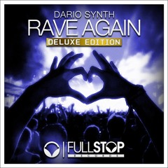Dario Synth - Rave Again (Frank Bolla & CallOne Remix) [OUT NOW!]
