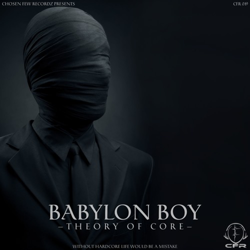 Theory Of Core - Babylon Boy (Preview)