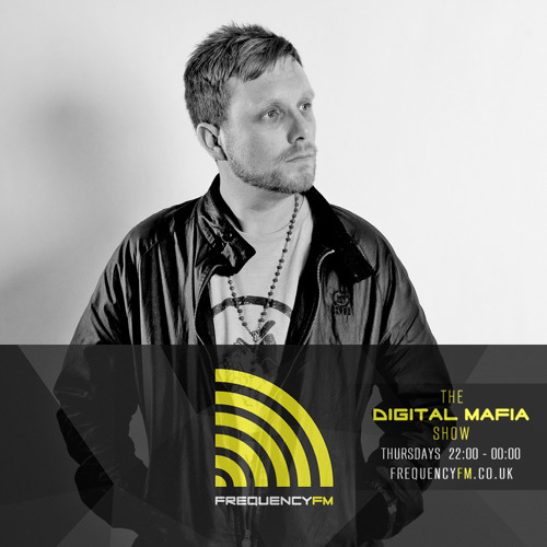 Frequency FM - Digital Mafia Show 004 (DJ Kenty Guest Mix)