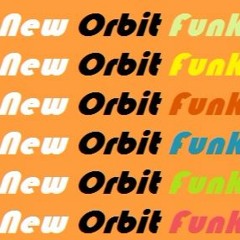 New Orbit Funk