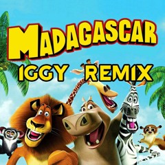 Hans Zimmer - Madagascar Theme Song(Iggy Remix)