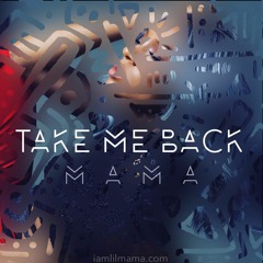 #TakeMeBack
