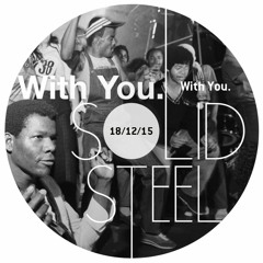 Solid Steel Radio Show 18/12/2015 Hour 1 - With You