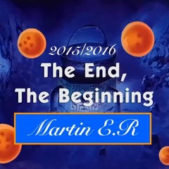 The End, The Beginning 2015/2016