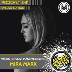 DNB Night Podcast I VJM Special I Mira Mark (NO)