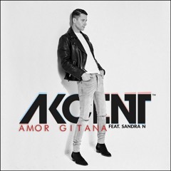 Akcent Ft. Sandra N - Amor Gitana (Adrian Sina Mix)
