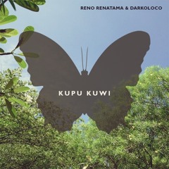 Darkoloco & Reno Renatama - Kupu Kuwi (Original mix)(Preview only)