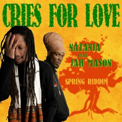 Natanja feat. Jah Mason - Cries For Love [2015]