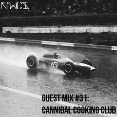 Guest Mix 31: Cannibal Cooking Club