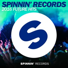 Spinnin' Records - 2016 Future Hits