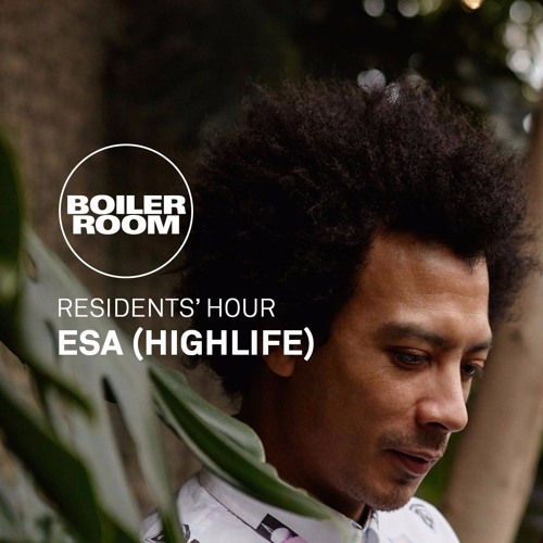 Residents' Hour: Esa (Highlife)