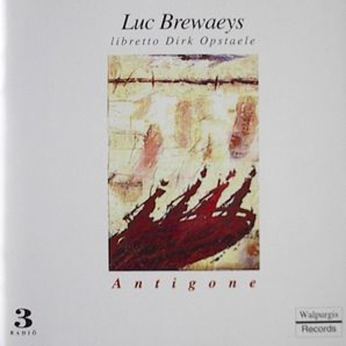 Antigone - Luc Brewaeys (Third Stasimon  Pas De Deux Antigone & Haimon)